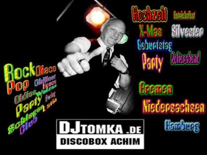 Good Music! Good Party! www.djtomka.de